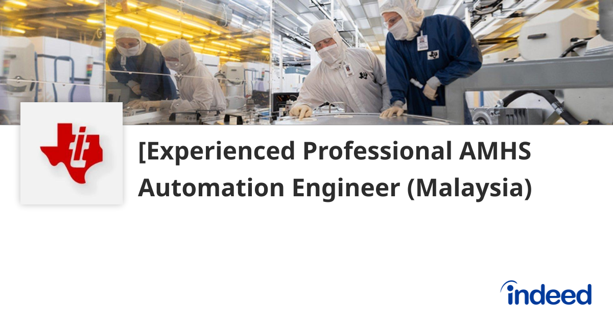 [Experienced - 2025 Intake] AMHS Automation Engineer (Malaysia) - Kuala ...