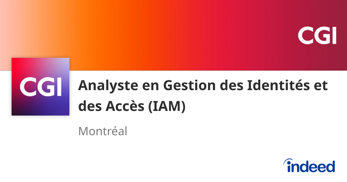 Analyste en Gestion des Identités et des Accès (IAM) - Montréal, QC ...