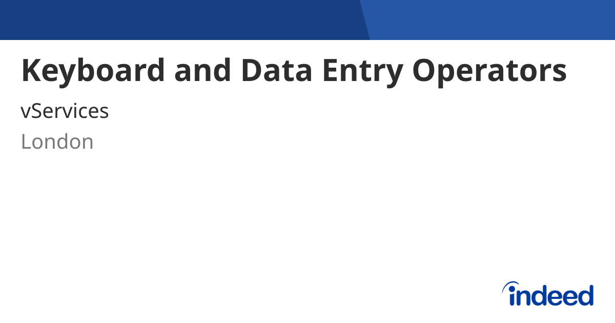 Keyboard and Data Entry Operators - London W1T - Indeed.com