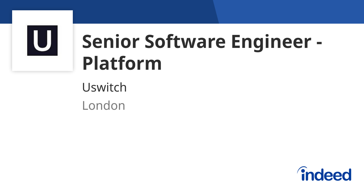 Senior Software Engineer - Platform - London SE1 2LH - Indeed.com