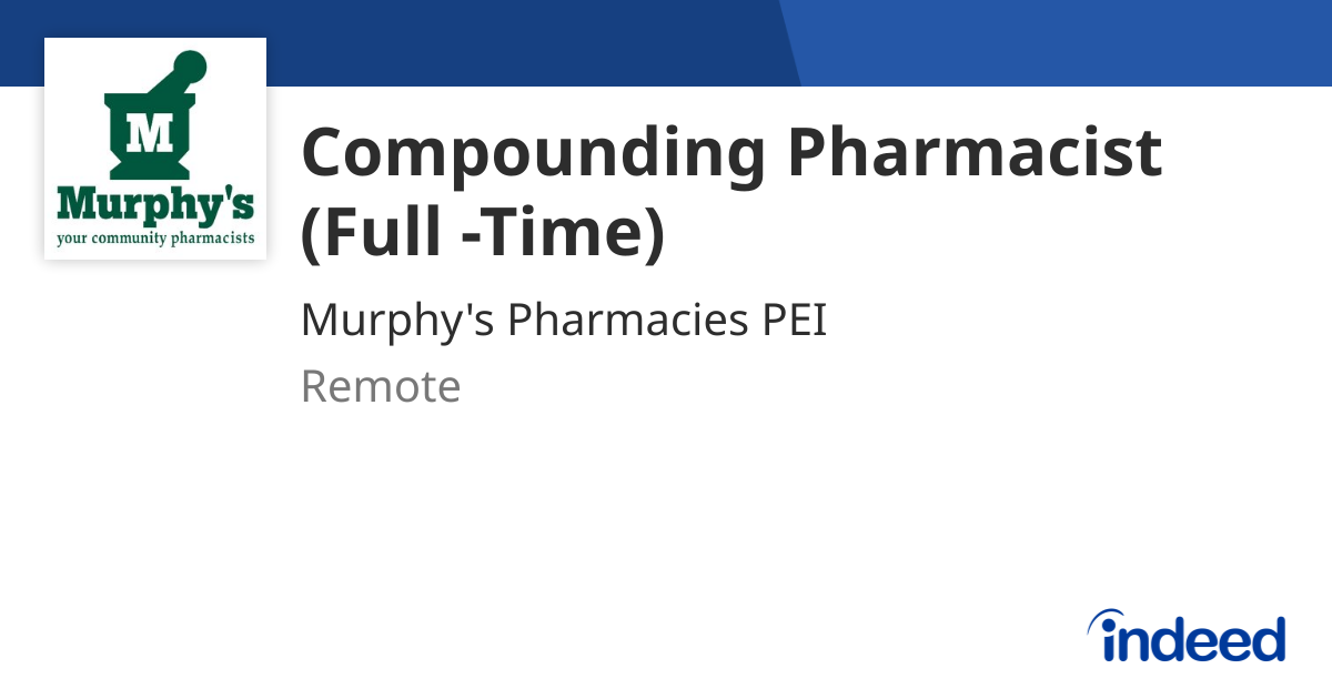 Compounding Pharmacist (Full -Time) - Remote - Indeed.com