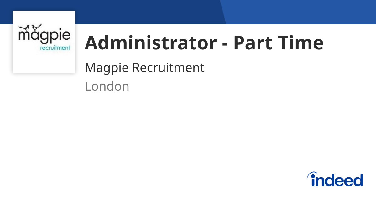 Administrator - Part Time - London KT1 1UJ - Indeed.com