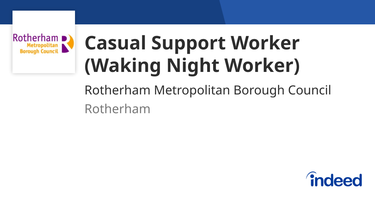 Casual Support Worker (Waking Night Worker) - Rotherham - Indeed.com