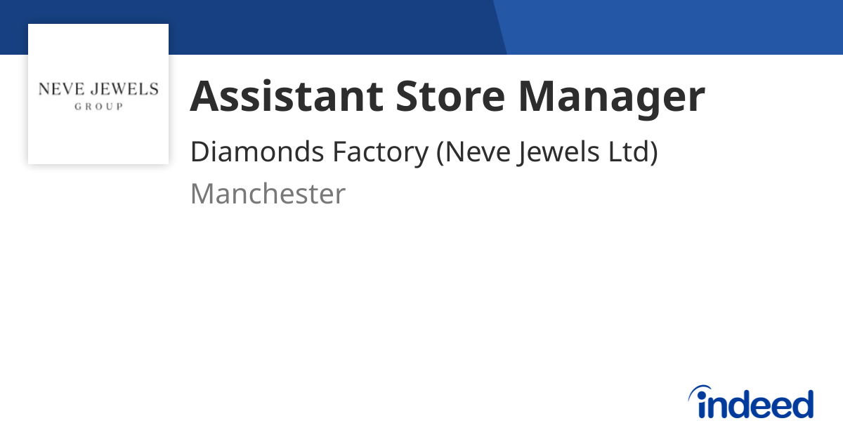 Assistant Store Manager - Manchester - Indeed.com
