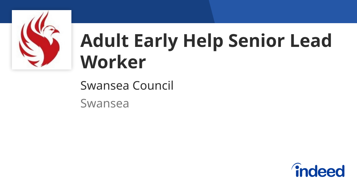 Adult Early Help Senior Lead Worker - Swansea - Indeed.com