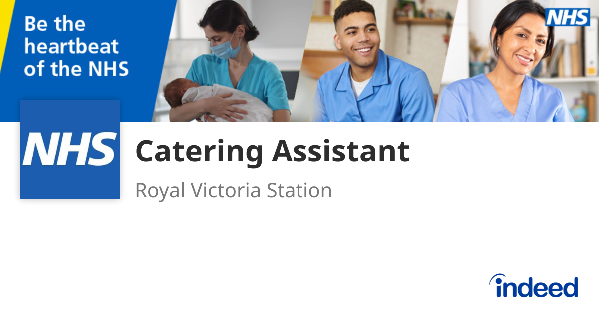Catering Assistant - Royal Victoria Station - Indeed.com