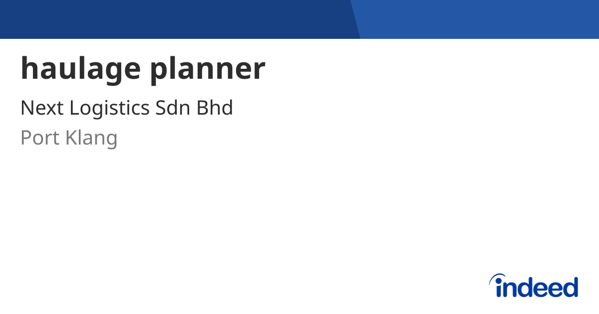 haulage-planner-port-klang-indeed