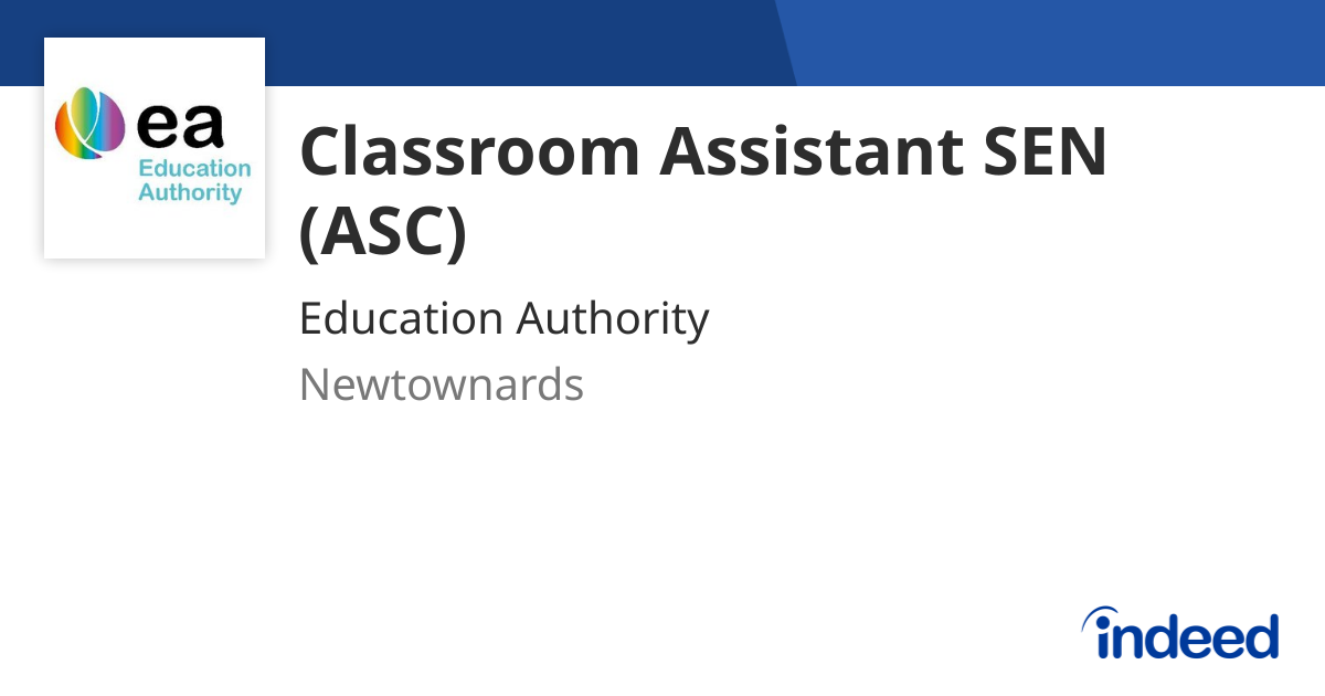 Classroom Assistant SEN (ASC) - Newtownards - Indeed.com