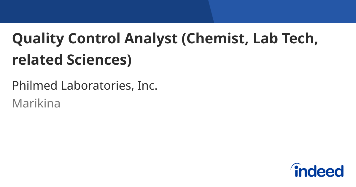 Quality Control Analyst (Chemist, Lab Tech, related Sciences ...
