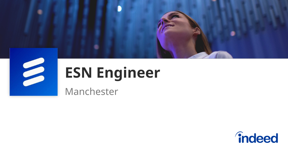 ESN Engineer - London - Indeed.com