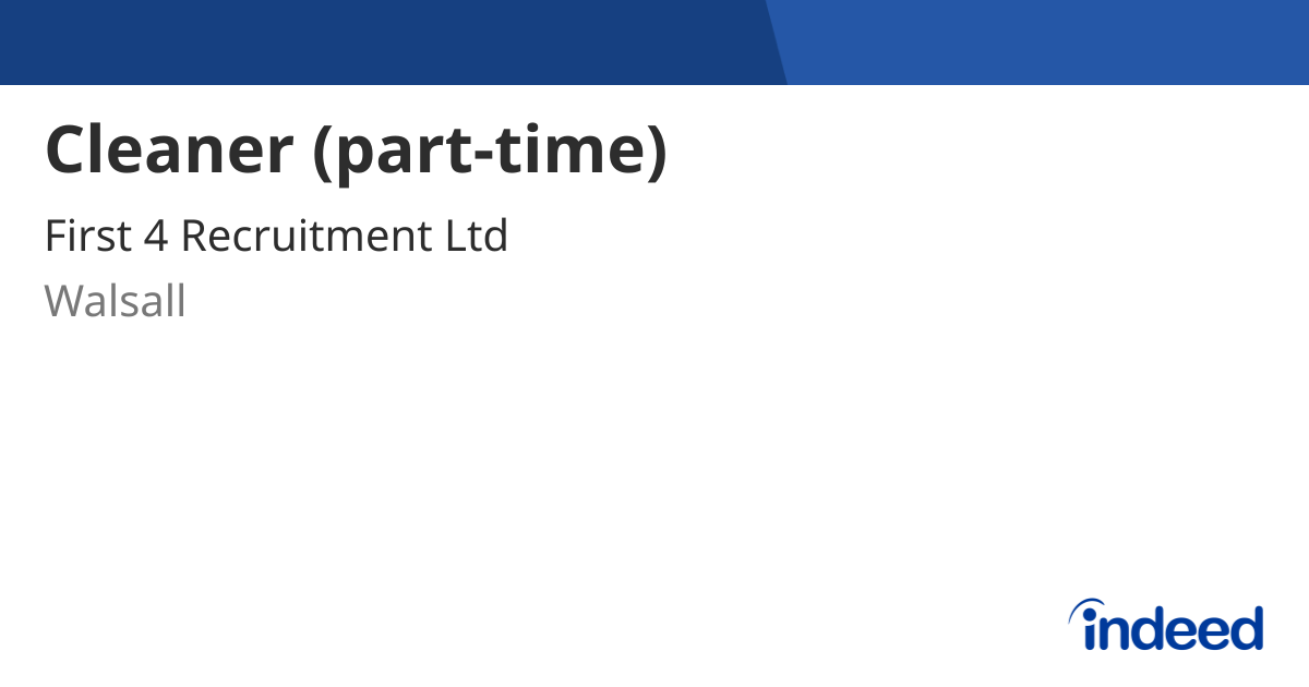 cleaner-part-time-walsall-ws1-indeed