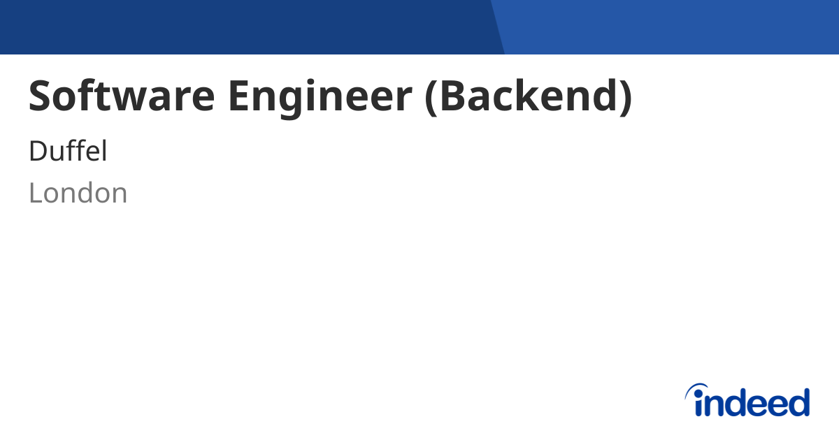 Software Engineer (Backend) - London - Indeed.com