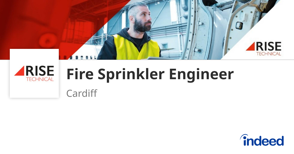 Fire Sprinkler Engineer - Cardiff - Indeed.com