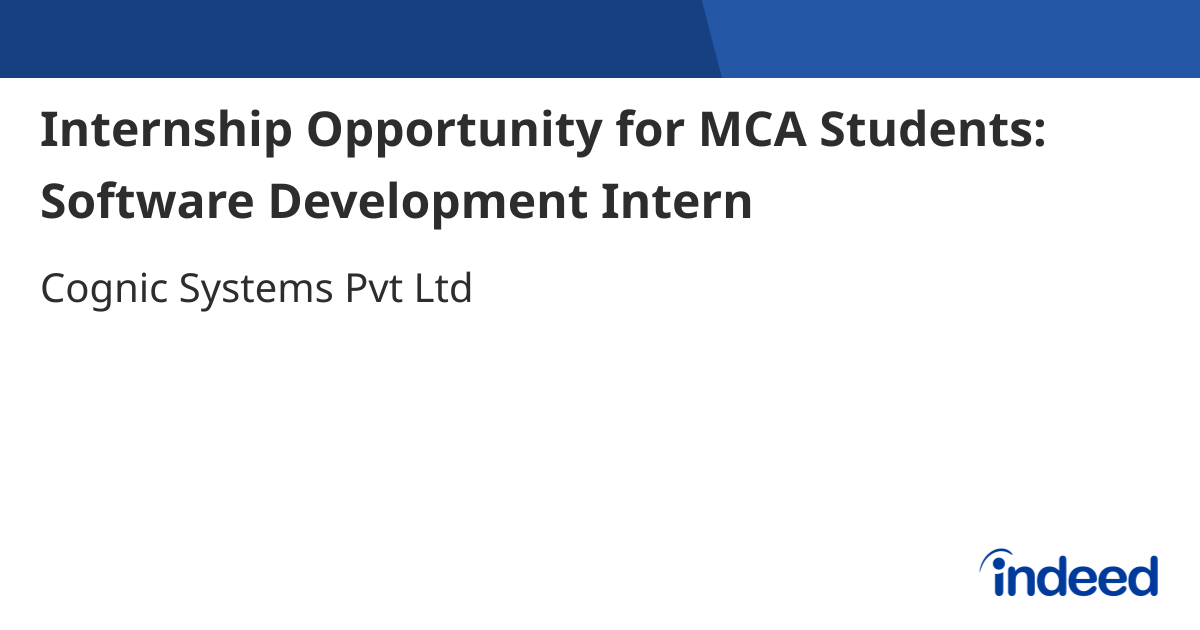 Internship Opportunity for MCA Students: Software Development Intern ...