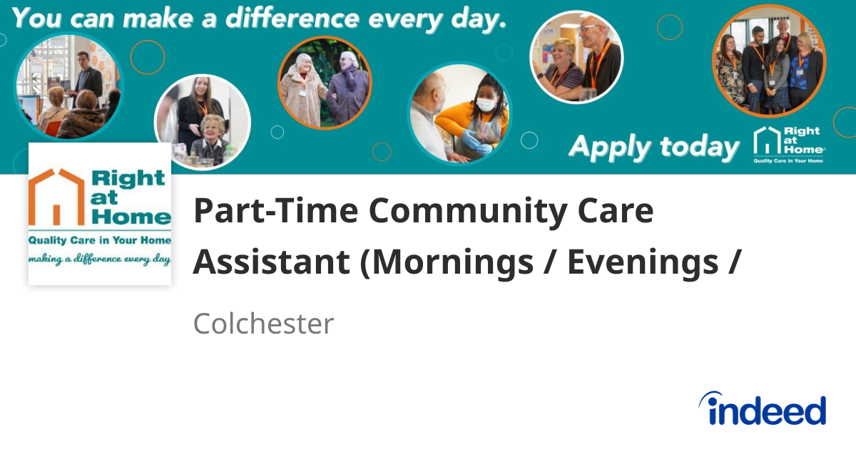 Part Time Rights Part-Time Community Care Assistant (Mornings / Evenings / Weekends ...