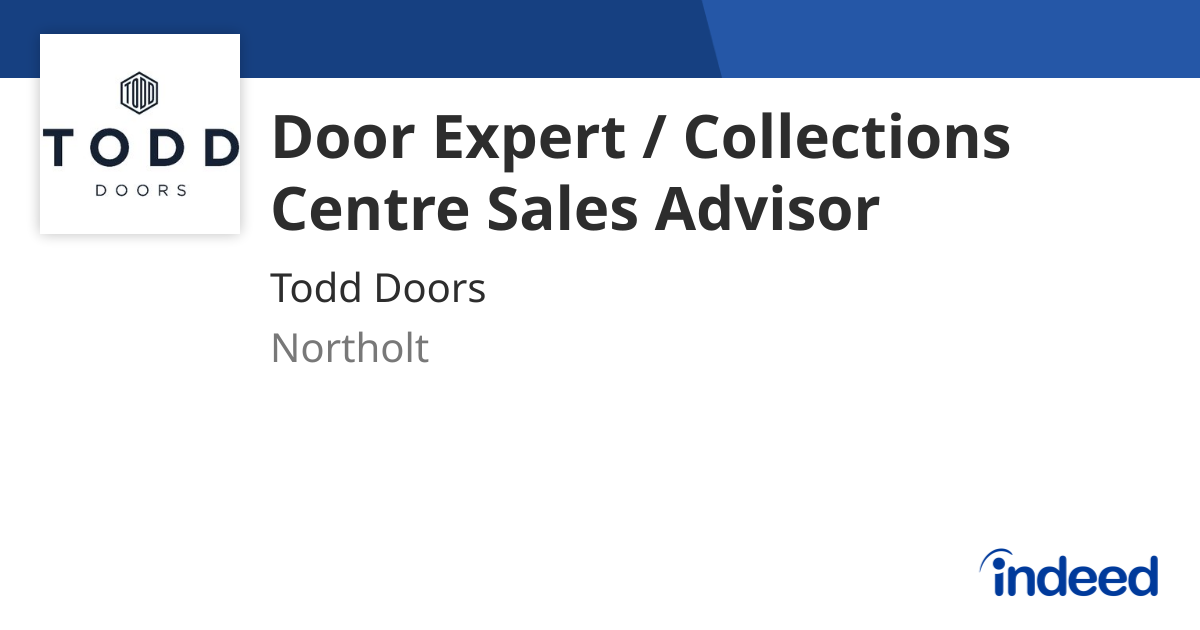 Door Expert / Collections Centre Sales Advisor - Northolt UB5 5QS ...