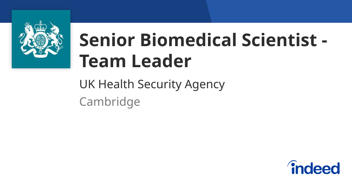 Senior Biomedical Scientist - Team Leader - Cambridge CB2 0QQ - Indeed.com