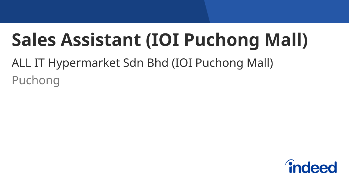 sales-assistant-ioi-puchong-mall-puchong-indeed