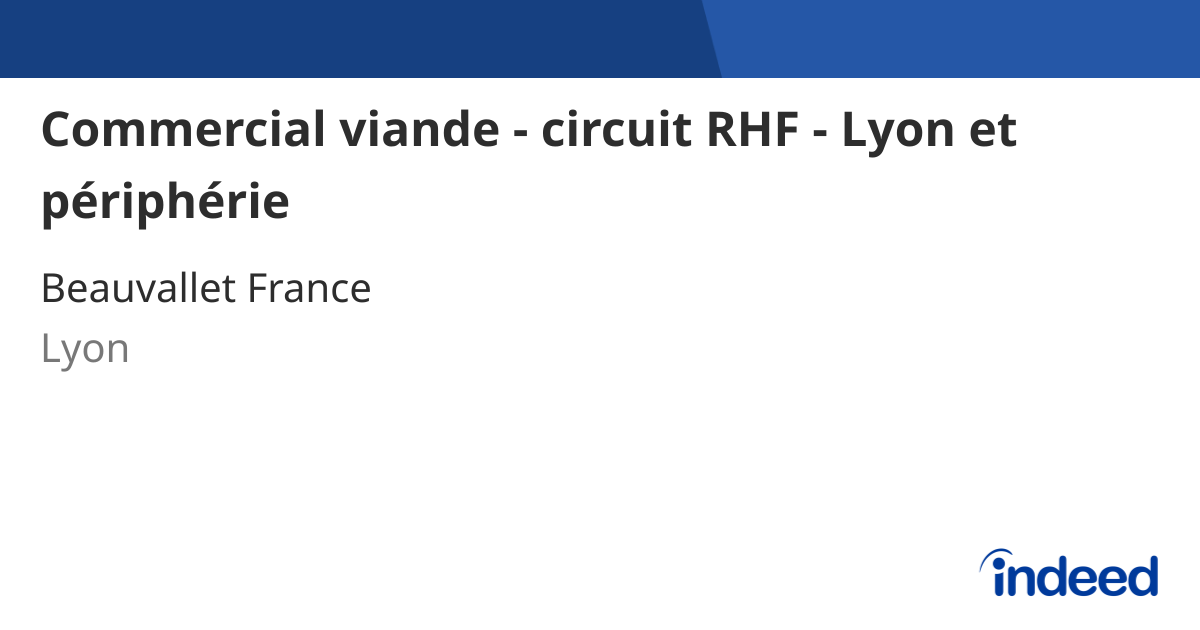 Commercial viande - circuit RHF - Lyon et périphérie - Lyon (69 ...