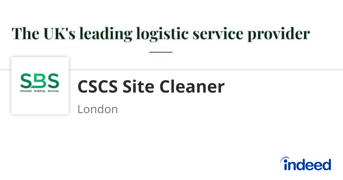 CSCS Site Cleaner - London SW14 7JG - Indeed.com