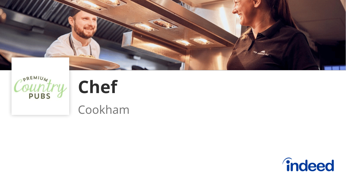 Chef - Cookham SL6 9SN - Indeed.com