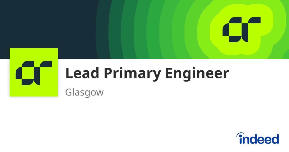 Lead Primary Engineer - Glasgow - Indeed.com