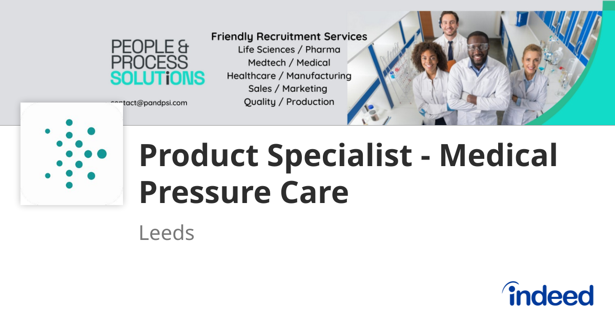 Product Specialist - Medical Pressure Care - Leeds - Indeed.com