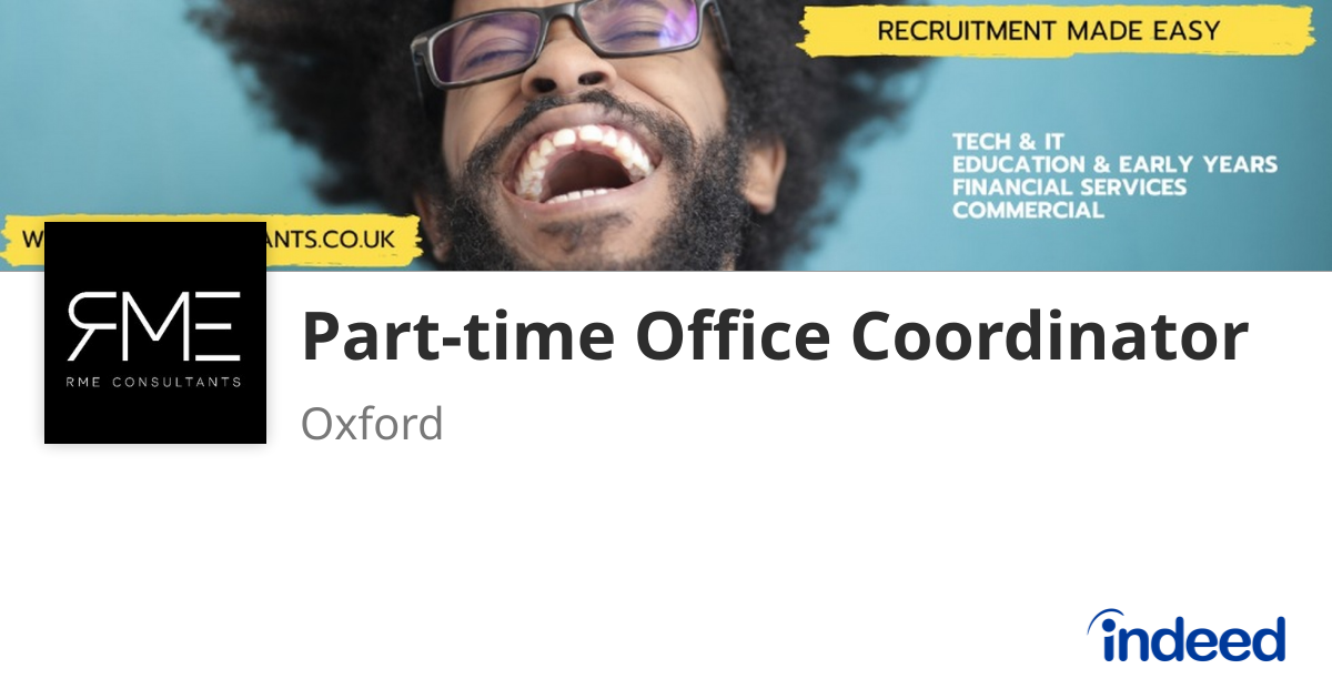 Part-time Office Coordinator - Oxford - Indeed.com