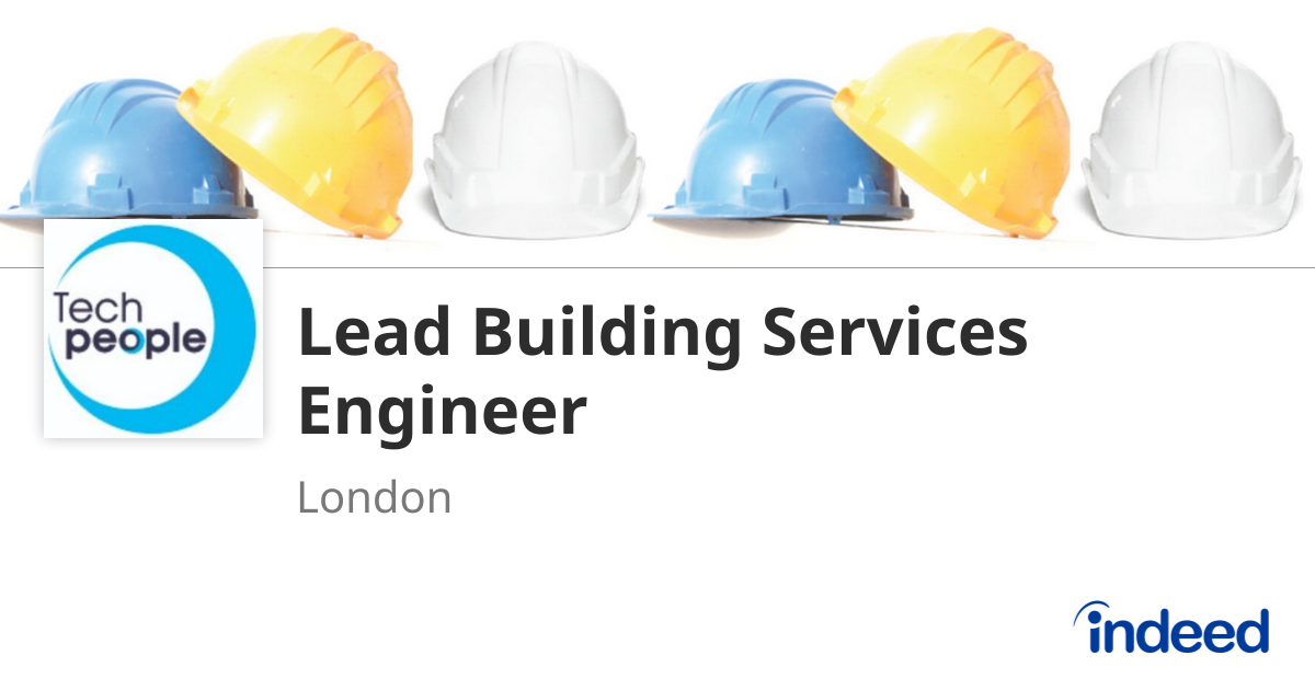 Lead Building Services Engineer - London - Indeed.com