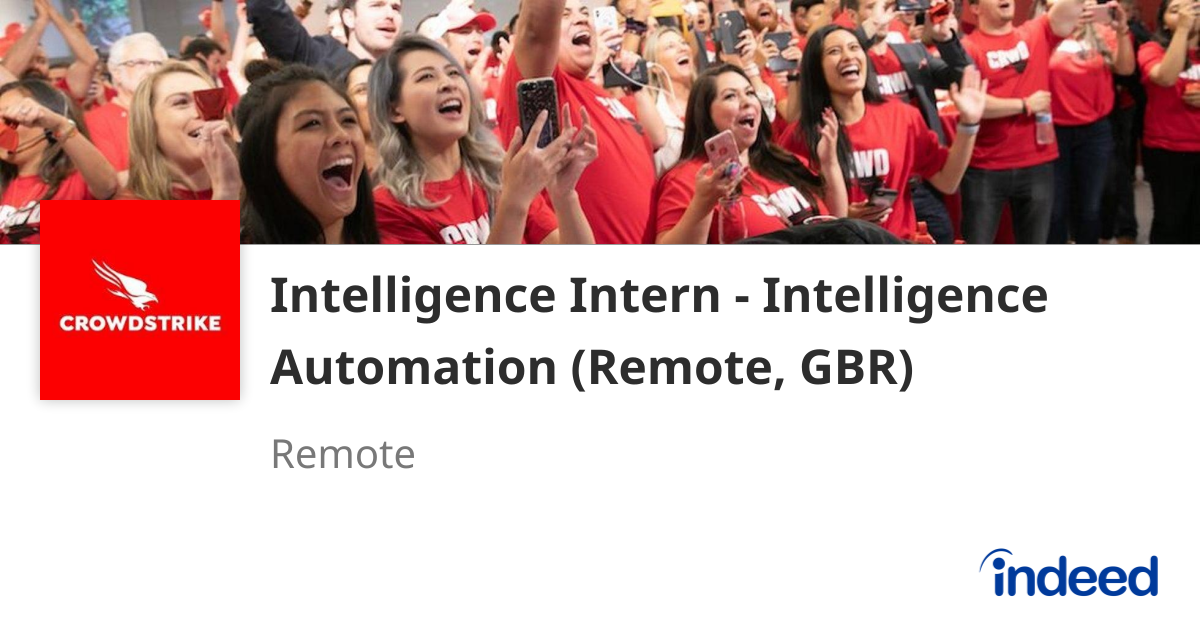 Intelligence Intern - Intelligence Automation (Remote, GBR) - Remote ...