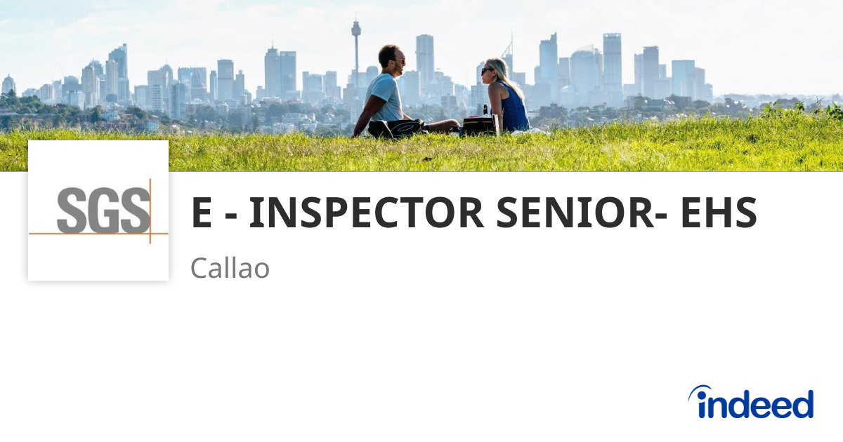 E - INSPECTOR SENIOR- EHS - Callao 07036 - Indeed.com